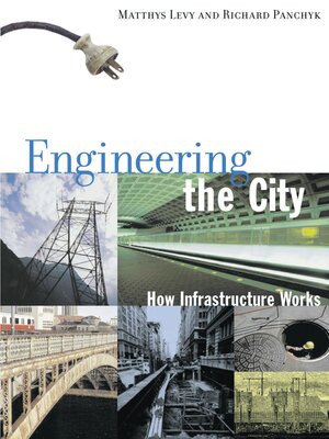 cover image of Engineering the City